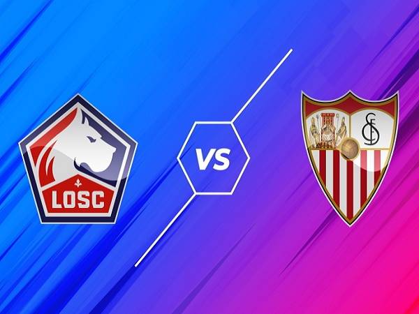 Tip kèo Lille vs Sevilla – 02h00 21/10, Cúp C1 Châu Âu