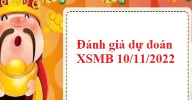 Đánh giá dự đoán XSMB 10/11/2022
