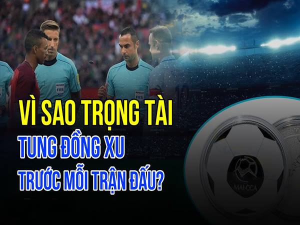 Luật tung đồng xu trong bóng đá