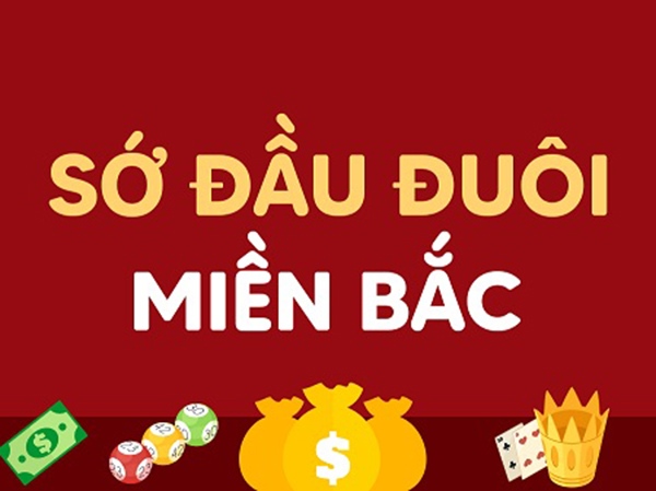 Chia sẻ cách chơi đầu đuôi miền Bắc dễ ăn nhất